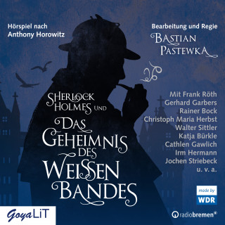 Anthony Horowitz: Sherlock Holmes und das Geheimnis des weißen Bandes