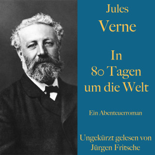 Jules Verne: Jules Verne: In 80 Tagen um die Welt