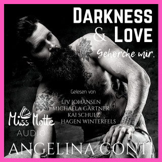 Angelina Conti: Darkness & Love. Gehorche mir.