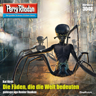 Kai Hirdt: Perry Rhodan 3048: Die Fäden, die die Welt bedeuten