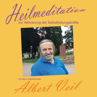 Albert Veil: Heilmeditation