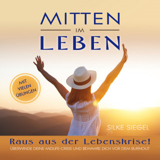 Silke Siegel: Mitten im Leben