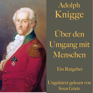 Adolph Knigge: Adolph Knigge: Über den Umgang mit Menschen