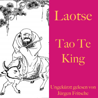 Laotse: Laotse: Tao Te King