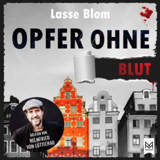 Lasse Blom: Opfer ohne Blut