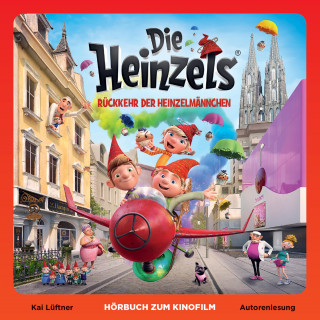 Kai Lüftner: Die Heinzels - Rückkehr der Heinzelmännchen (Hörbuch zum Kinofilm)