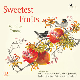 Monique Truong: Sweetest Fruits