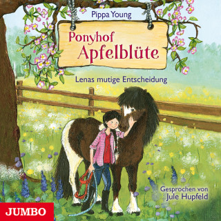 Pippa Young: Ponyhof Apfelblüte. Lenas mutige Entscheidung [Band 11]