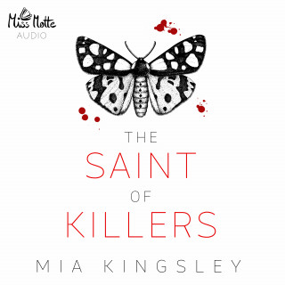 Mia Kingsley: The Saint Of Killers