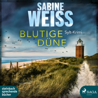 Sabine Weiß: Blutige Düne: Sylt-Krimi (Liv Lammers, Band 4)