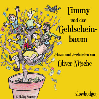 Oliver Nitsche: Timmy und der Geldscheinbaum