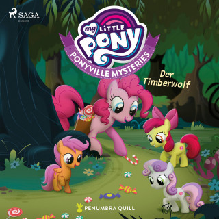 Penumbra Quill: My Little Pony - Ponyville Mysteries - Der Timberwolf