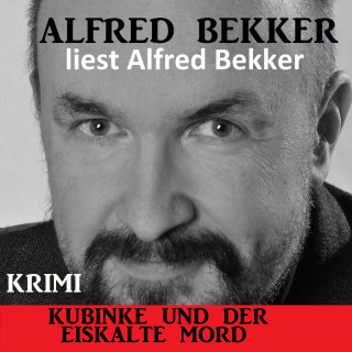 Alfred Bekker: Kubinke und der eiskalte Mord