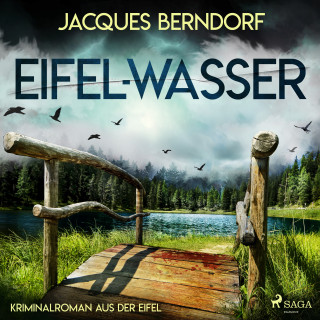Jacques Berndorf: Eifel-Wasser - Kriminalroman aus der Eifel