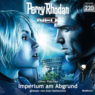 Oliver Plaschka: Perry Rhodan Neo 220: Imperium am Abgrund