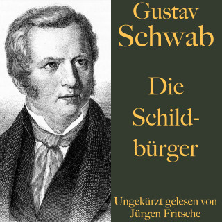 Gustav Schwab: Gustav Schwab: Die Schildbürger