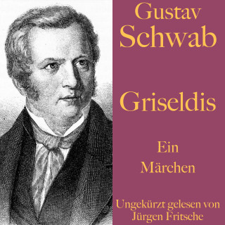 Gustav Schwab: Gustav Schwab: Griseldis