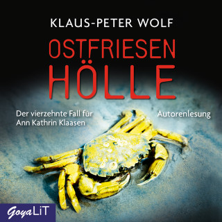 Klaus-Peter Wolf: Ostfriesenhölle [Ostfriesenkrimis, Band 14]