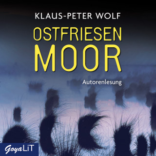 Klaus-Peter Wolf: Ostfriesenmoor [Ostfriesenkrimis, Band 7]