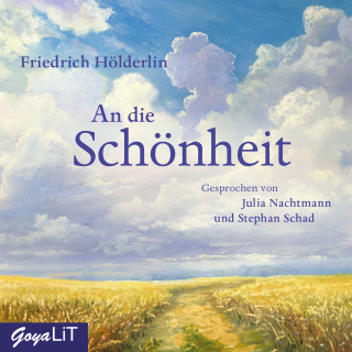Friedrich Hölderlin: An die Schönheit