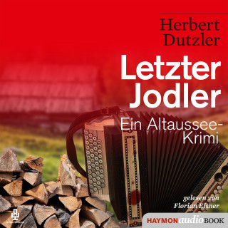Herbert Dutzler: Letzter Jodler