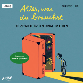 Christoph Hein: Alles, was du brauchst