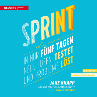 Jake Knapp, John Zeratsky, Braden Kowitz: Sprint