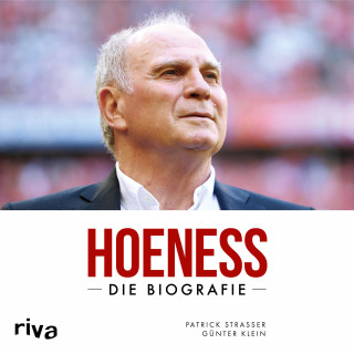 Günter Klein, Patrick Strasser: Hoeneß