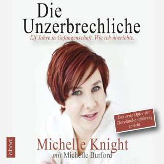Michelle Knight, Michelle Burford: Die Unzerbrechliche