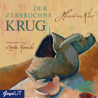 Heinrich von Kleist: Der zerbrochne Krug