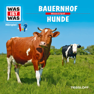 Matthias Falk, Kurt Haderer: WAS IST WAS Hörspiel. Bauernhof / Hunde