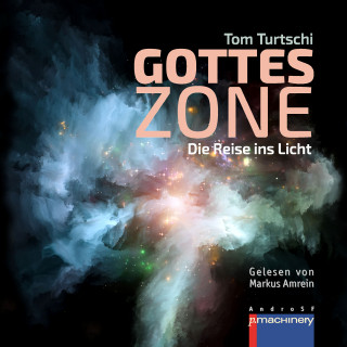 Tom Turtschi: GOTTESZONE