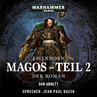 Dan Abnett: Warhammer 40.000: Eisenhorn 04 (Teil 2)