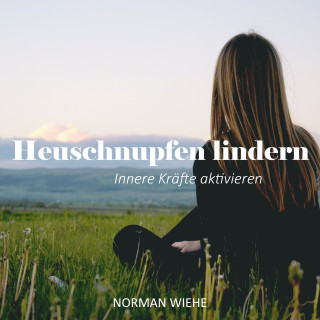 Norman Wiehe: Heuschnupfen lindern