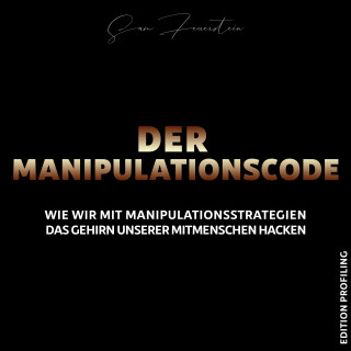 Sam Feuerstein: Der Manipulationscode