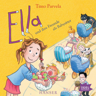 Timo Parvela: Ella 16. Ella und ihre Freunde als Babysitter
