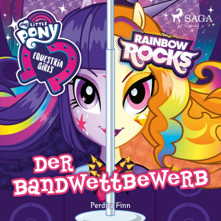 Perdita Finn: My Little Pony - Equestria Girls - Der Bandwettbewerb