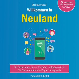 @dieserdad: Willkommen in Neuland