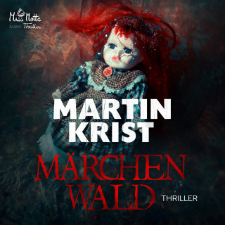 Martin Krist: Märchenwald