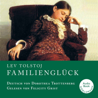 Lev Tolstoj: Familienglück