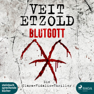 Veit Etzold: Blutgott: Thriller (Die Clara-Vidalis-Reihe 7)