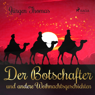 Jürgen Thomas: Der Botschafter und andere Weihnachtsgeschichten