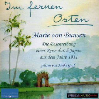 Marie von Bunsen: Im fernen Osten