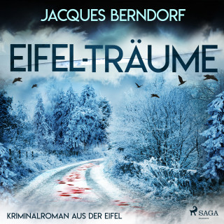 Jacques Berndorf: Eifel-Träume - Kriminalroman aus der Eifel