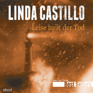 Linda Castillo: Leise hallt der Tod