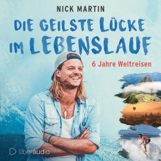 Nick Martin, Anita Vetter: Die geilste Lücke im Lebenslauf: