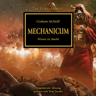 Graham McNeill: The Horus Heresy 09: Mechanicum