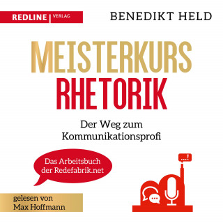 Benedikt Held: Meisterkurs Rhetorik