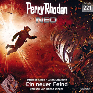Michelle Stern, Susan Schwartz: Perry Rhodan Neo 221: Ein neuer Feind