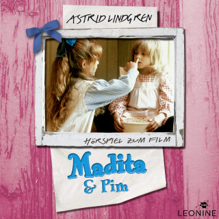 Astrid Lindgren: Madita & Pim
